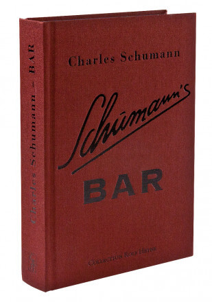 Schumann's Bar - Charles Schumann