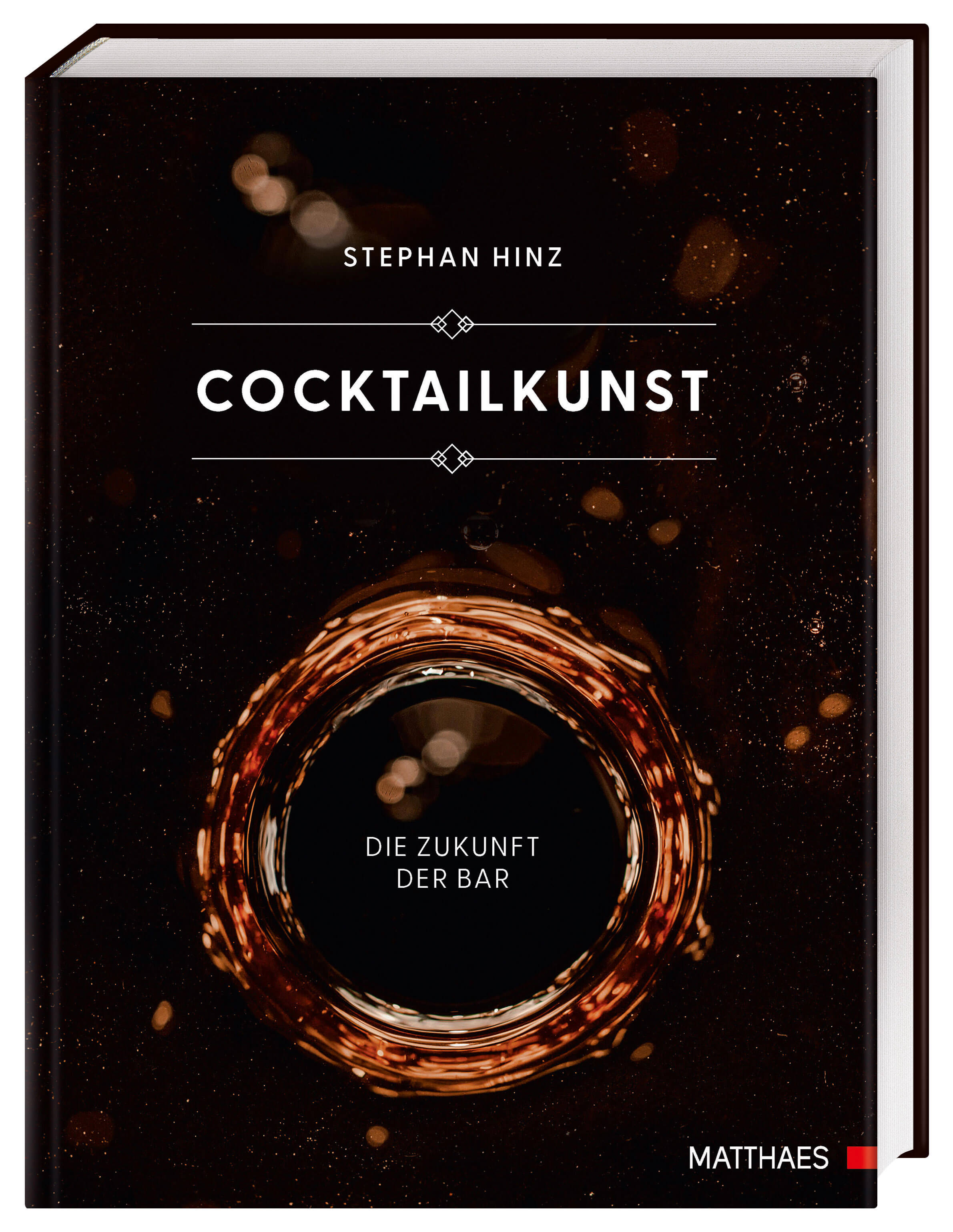 Cocktailkunst - Die Zukunft der Bar (Stephan Hinz, 2022)
