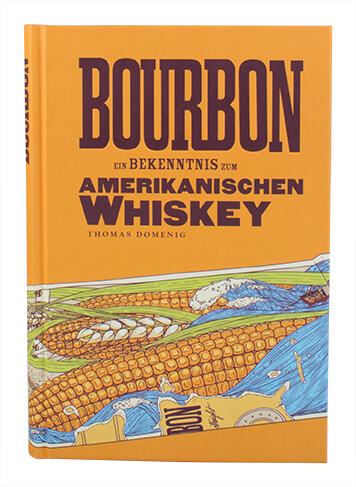 Bourbon, Ein Bekenntnis zum Amerikanischen Whiskey
